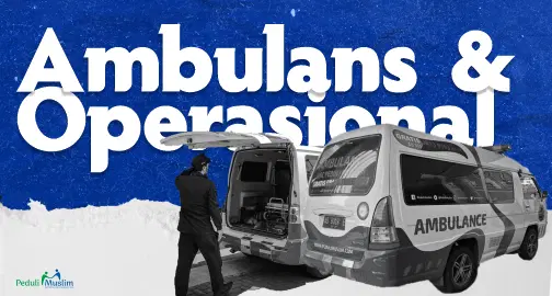 Operasional, Ambulance, dan SDM